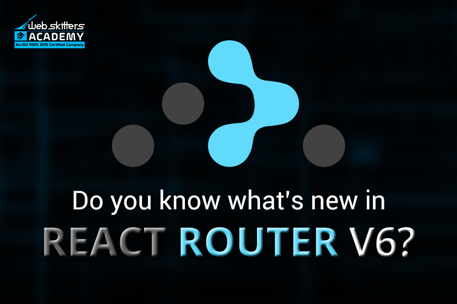 React Router V6: What is new here?