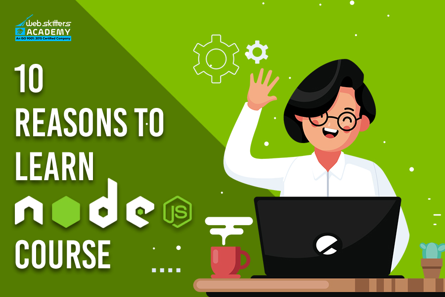 10 Reasons to Learn Node JS Course