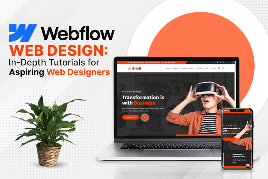 Webflow Web Design: In-Depth Tutorials for Aspiring Web Designers