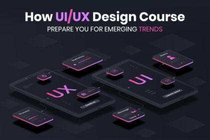 How Does UI/UX Design Course Prepare You for Emerging Trends?